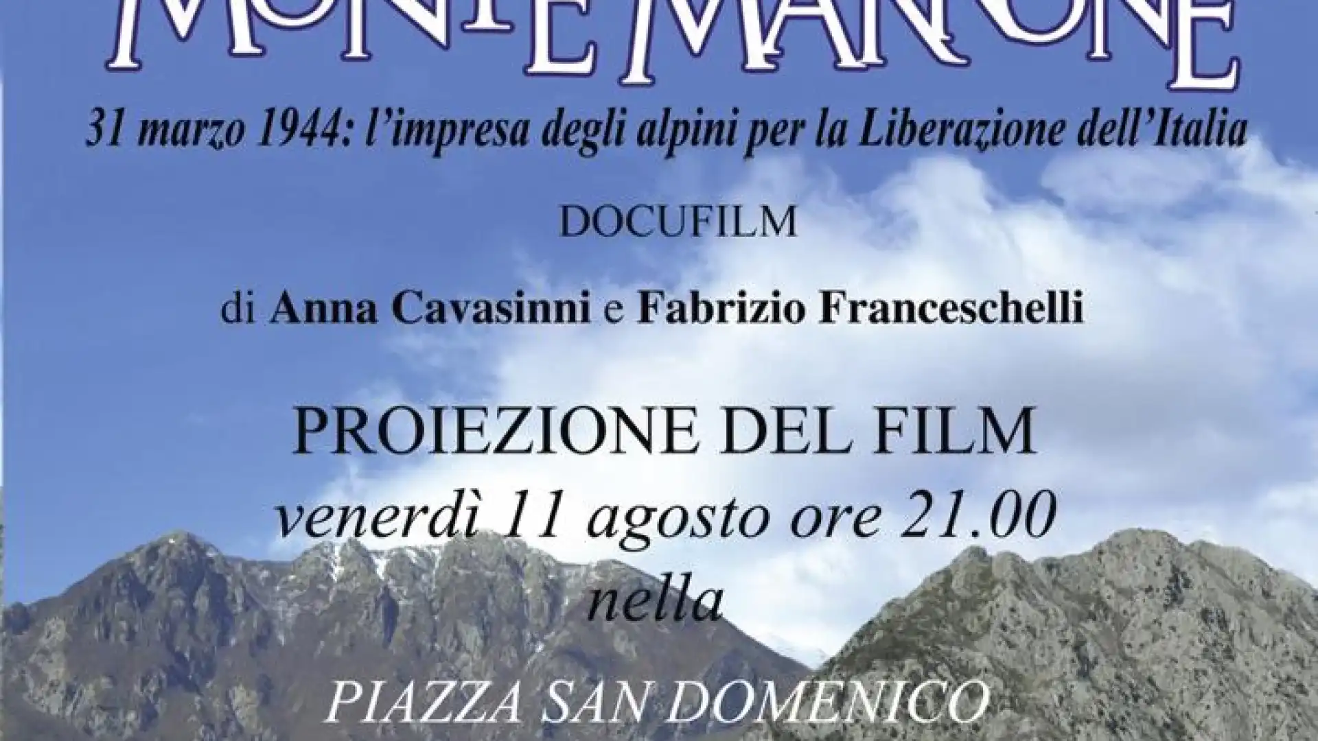 Rocchetta a Volturno: in Piazza San Domenico la proiezione del film "La Vittoria di Monte Marrone".